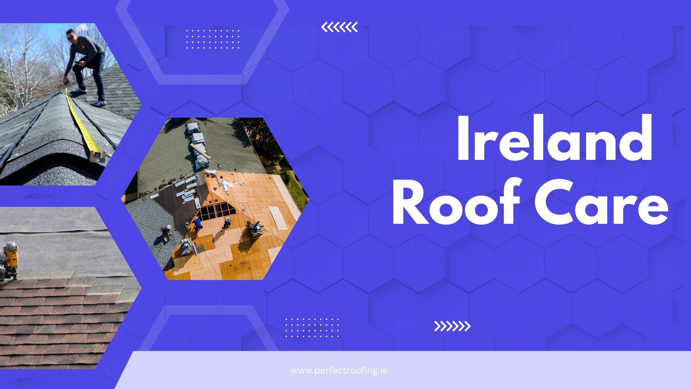 Complete Guide to Roof Maintenance in Ireland