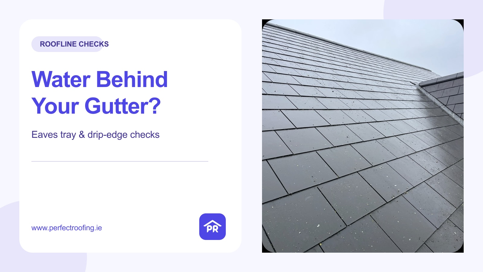 Water Running Behind Your Gutter? Eaves Tray Checks for Dublin and Lucan Homes