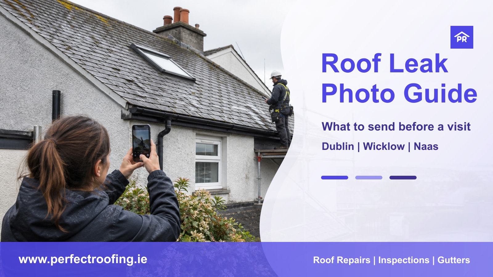 Roof Leak Photos to Send a Dublin Roofer Before a Visit