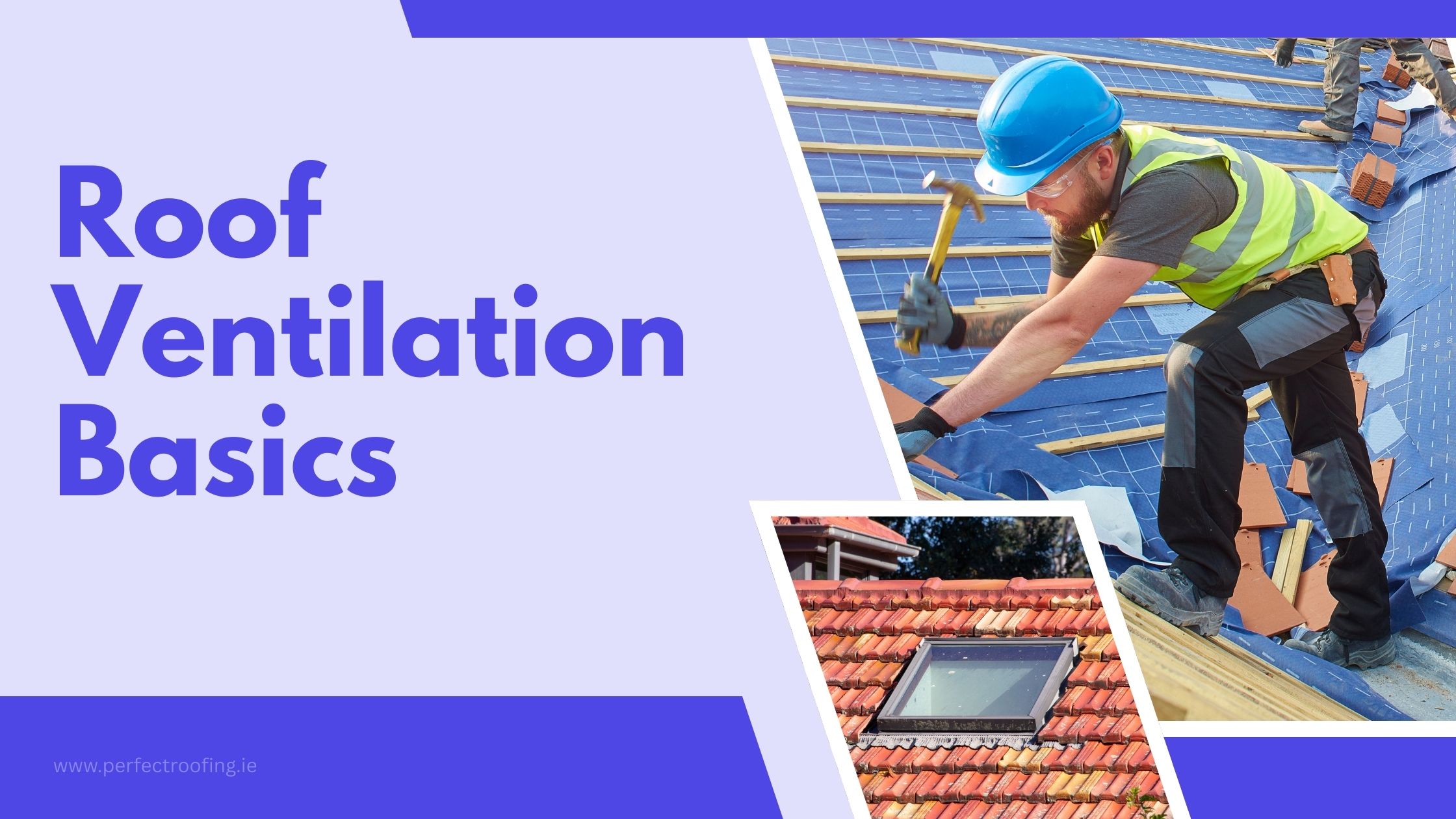 The Complete Guide to Roof Ventilation Systems