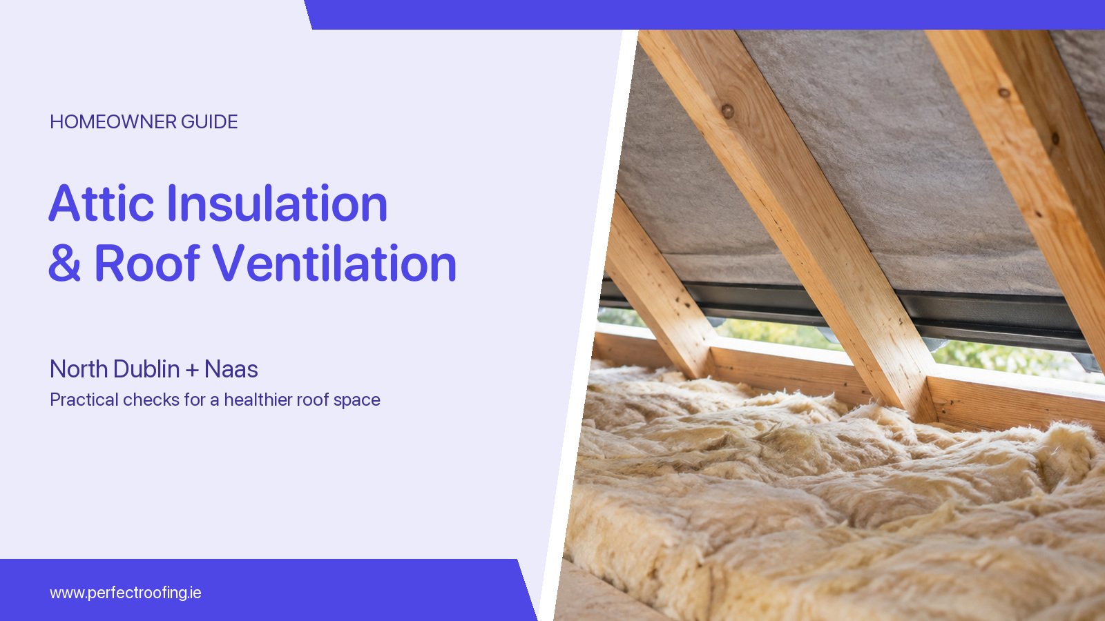Can Attic Insulation Block Roof Ventilation? A North Dublin and Naas Guide